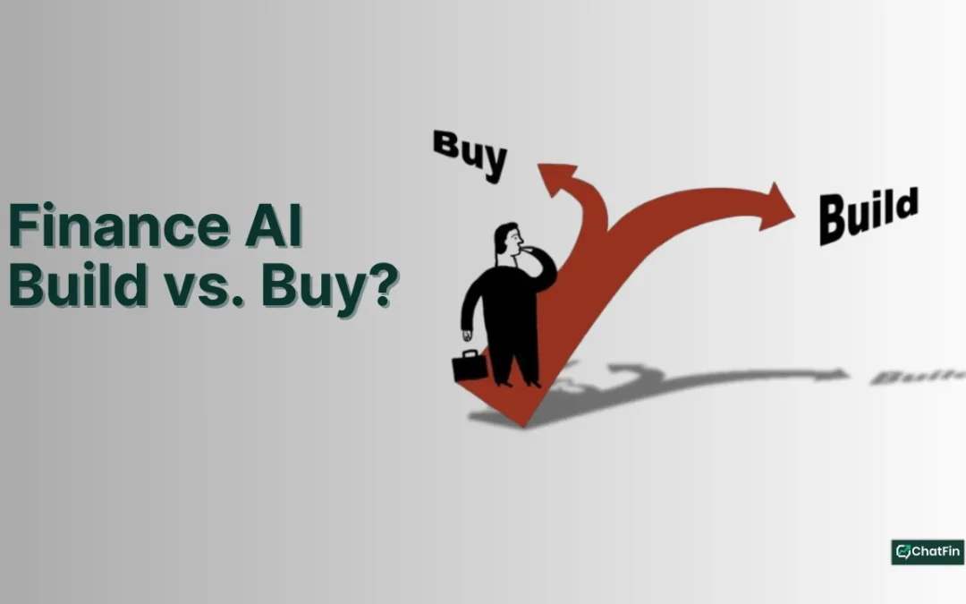 The Answer Is More Straightforward Than You Think: Finance AI—Build vs. Buy?